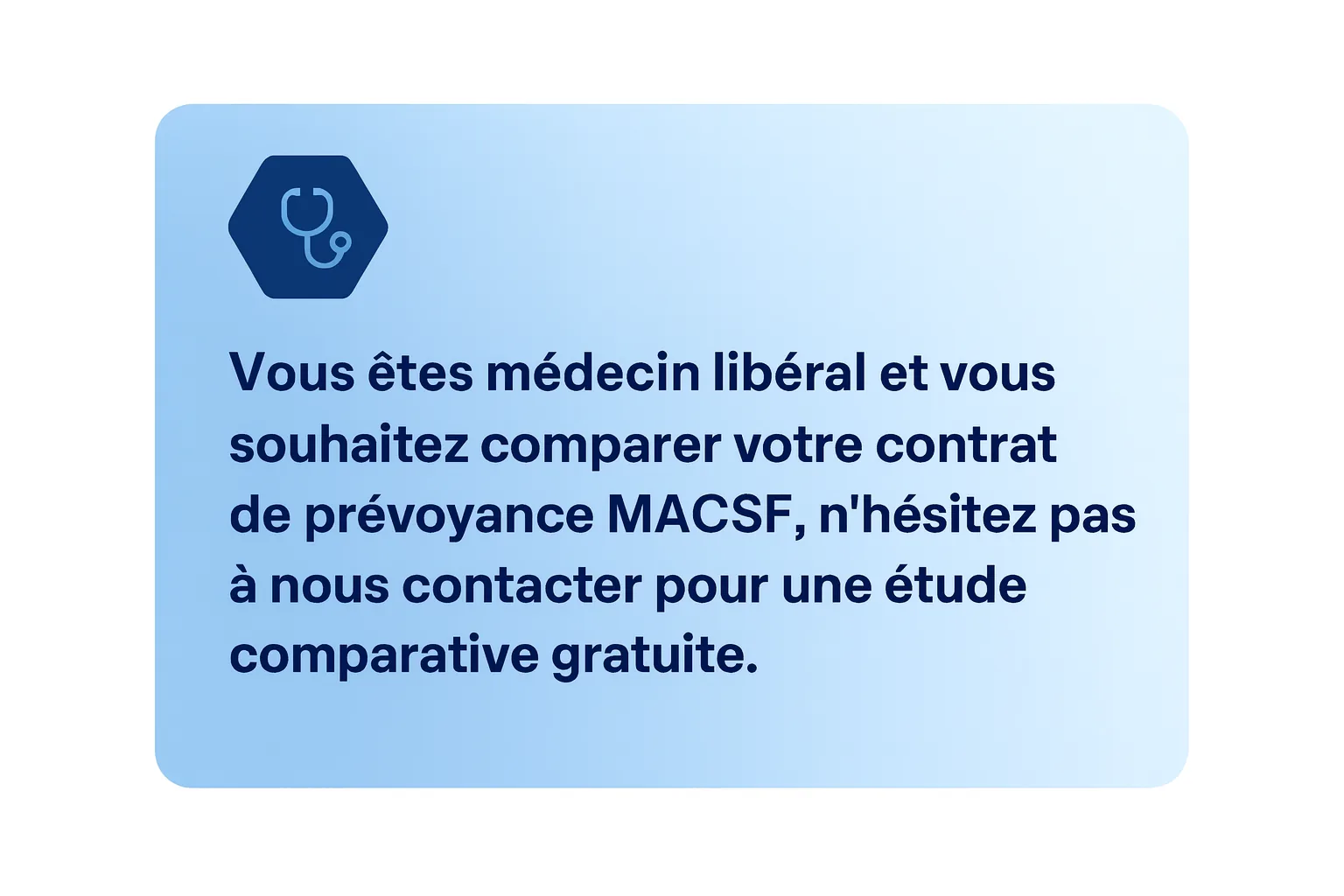 Médecin libéral, comparez votre contrat de prévoyance MACSF grâce à une étude comparative gratuite