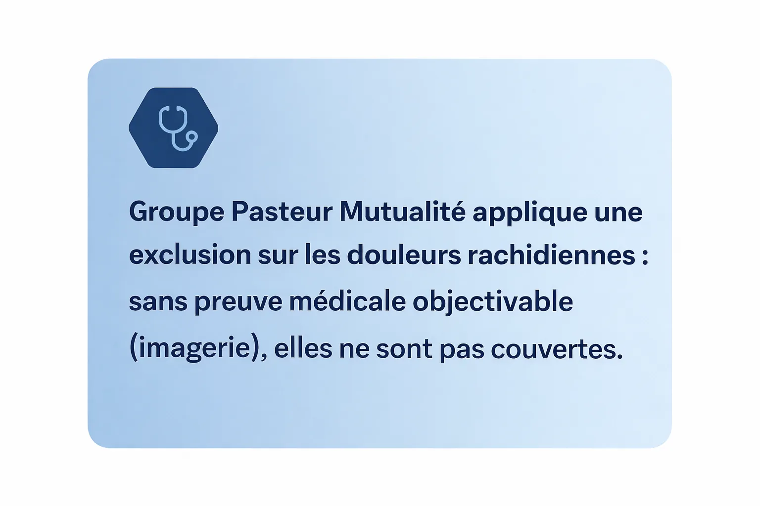 Groupe Pasteur Mutualité applique une exclusion sur les douleurs rachidiennes sans preuve médicale objectivable